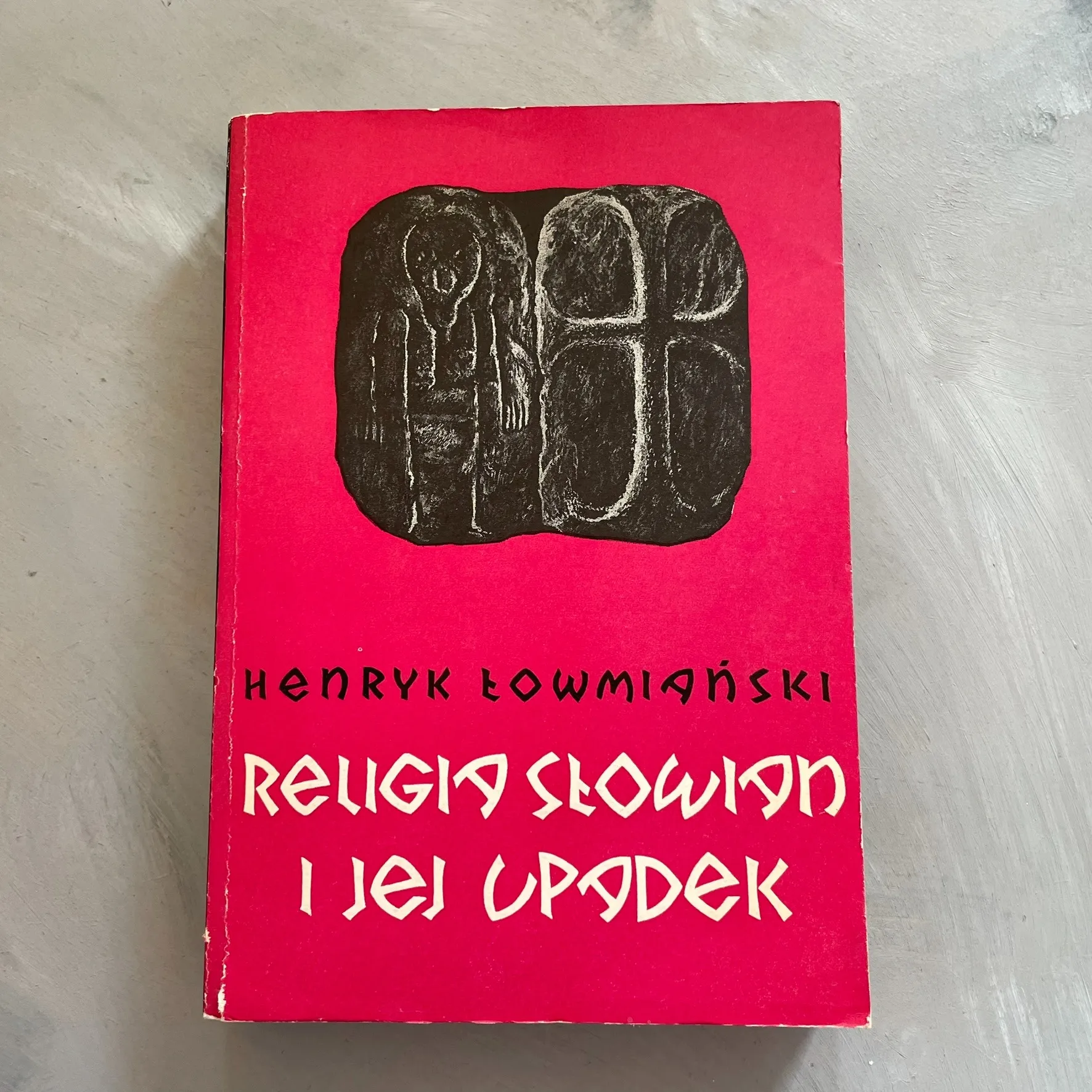 Religia Słowian i jej upadek - Henryk Łowmiański
